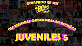 LAS MEJORES CANCIONES EN ESPAÑOL JUVENILES PARTE 5 [upl. by Aynatahs]