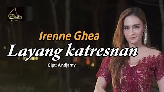 Irenne Ghea  Layang Katresnan Official Music Video [upl. by Munn]