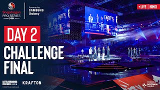 Hindi Snapdragon Pro Series  Challenge Final Day 2  Only 1 Can Emerge As Champion [upl. by Omora]