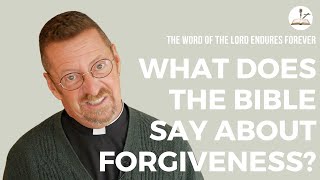 What does the Bible say about forgiveness [upl. by Rosenwald]