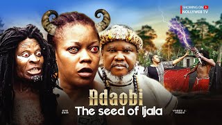 ADAOBI POWERFUL SEED OF IJALA New Epic Movie UGEZU JUGEZU Nigerian Movies 2024 Full Movies [upl. by Hayton]