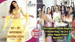 Smart City dSire Exhibition Inaugurated by Beauty Pageant Winners in Novotel  Sep 24 amp 25  2024 [upl. by Dickie]