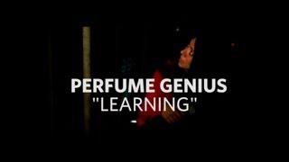 PERFUME GENIUS  Learning  Fan Made Music Video [upl. by Euqinay]