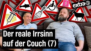 Der reale Irrsinn auf der Couch Folge 7  extra 3 Spezial Der reale Irrsinn  NDR [upl. by Frick448]