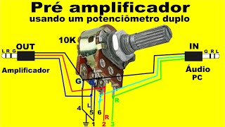 PréAmplificador com Potenciômetro com 6 pinos [upl. by Neltiac]