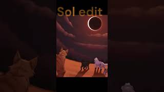 Sol edit warrior cats [upl. by Varien615]