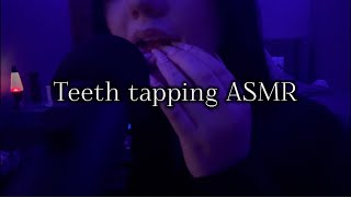 ASMR Pure Teeth Tapping sounds [upl. by Attikin]