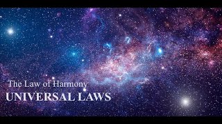 Universal Law of Harmony [upl. by Morven186]