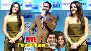 Hande Erçel Enjoyed When Ayushmann Khurrana Sang Pani Da Rang Song Live At FICCI Frame 2024 [upl. by Pazia]