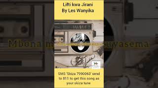 Lifti kwa Jirani by Les Wanyika [upl. by Justis994]