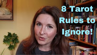 8 Tarot Rules to Ignore And 4 to Follow [upl. by Mal]