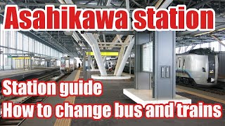 Asahikawa station guide How to change to the bus to Asahiyama zoo and the train to Biei Furano [upl. by Elleinnad794]