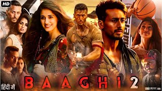 Baaghi 2 Full Movie  Tiger Shroff  Disha Patani  Randeep Hooda  Manoj Bajpayee  Review amp Facts [upl. by Idnac]