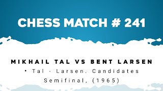 Mikhail Tal vs Bent Larsen • Tal  Larsen Candidates Semifinal 1965 [upl. by Jason]