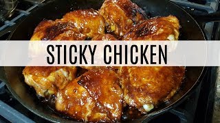 Sticky Chicken  Easy Recipe [upl. by Kerstin]