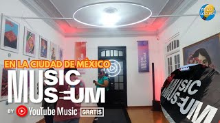 CONOCE el MUSEO de la MÚSICA de YOUTUBE MUSIC en CDMX ¡Es Gratis [upl. by Pesvoh]