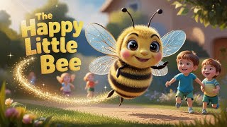 The Happy Little Bee  Fun Kids Song  Nursery Rhymes  KidsCartoonBonanza [upl. by Atnoed]