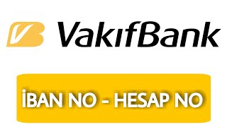 Vakıfbank İban Numarası ve Hesap Numarası Öğrenme [upl. by Naruq]