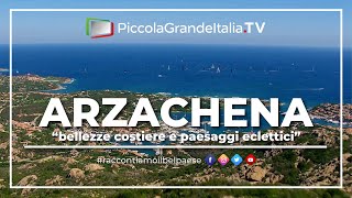 Arzachena  Piccola Grande Italia [upl. by Nidnarb]