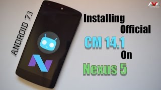 Installing Official CM 141 On Nexus 5 [upl. by Llenwad]