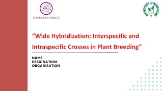 Wide Hybridization Interspecific Intraspecific Plant Breeding Importance of Genetic Variation [upl. by Trevethick]