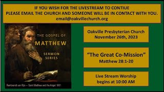 November 26 2023 Live Worship Service “The Great CoMission” Matthew 28120 [upl. by Aicilaanna]