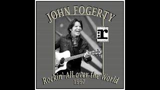 John Fogerty  Rockin All Over The World Live [upl. by Rosamund55]