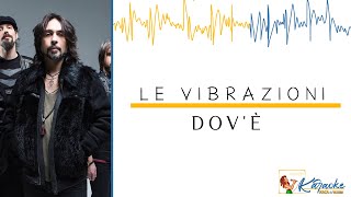 Dovè  Le Vibrazioni  Play piano karaoke  Sanremo 2020 [upl. by Joanne]