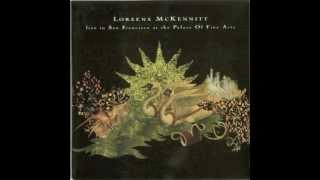 Loreena Mckennitt  She moved thru the Fair Live in San Francisco [upl. by Enrahs]