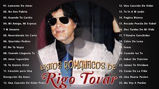 LAS 30 MEJORES CANCIONES DE RIGO TOVAR  30 ÉXITOS INOLVIDABLES DE RIGO TOVAR [upl. by Strohben]