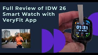 IDW 26 Smart Watch With VeryFit App Unboxing And Full Review [upl. by Rehpotsrhc]