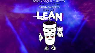 LEAN REMIX IA  Chencho x Luar Ozuna x Towy x Osquel x Beltito x Sammy x Falsetto [upl. by Ruperta]