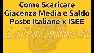 Come Scaricare Giacenza Media e Saldo Poste Italiane 2022 [upl. by Elehcar]