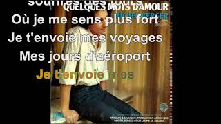 Michel Berger  Quelques mots damour Paroles Audio HQ [upl. by Bravar]