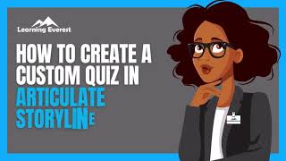 How to Create a Custom Quiz in Articulate Storyline 360 ArticulateStoryline360 [upl. by Ramled]