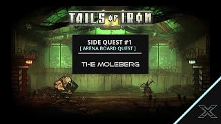 Tails of Iron Side Quest Arena Board Quest  The Moleberg Walkthrough [upl. by Kirch]