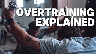 Overtraining EXPLAINED Why does it happen How to prevent it [upl. by Edrei]