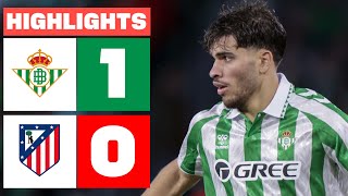 REAL BETIS 1  0 ATLÉTICO DE MADRID I RESUMEN LALIGA EA SPORTS [upl. by Shakespeare]