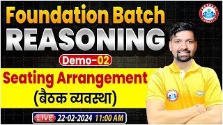 Reasoning Foundation Batch  Reasoning Demo Class 02 Seating Arrangement Reasoning By Sandeep Sir [upl. by Margarita]