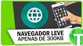 SAIU Navegador mais leve que já vi no Android  Apenas 300KB [upl. by Kcirdderf997]