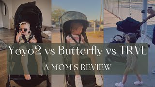 The Travel Stroller Showdown Bugaboo Butterfly vs Nuna TRVL vs Babyzen Yoyo2  Unsponsored Review [upl. by Eenafit]