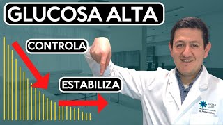 GLUCOSA ALTA como BAJAR rápidamente y ESTABLIZAR tu GLUCOSA [upl. by Neeli]