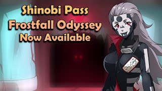 Shinobi Warfare Shinobi Pass Frostfall Odyssey [upl. by Avla]