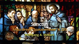 Mozart  Missa Brevis in C K220 quotSpatzenMessequot  Sanctus [upl. by Wurtz]