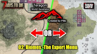 Teragon 02 Biomes  The Expert Menu  7DTD Mapmaking [upl. by Clive438]