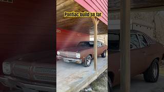 The Pontiac Build So far pontiac automobile car classic fyp build classiccars [upl. by Dorcia]