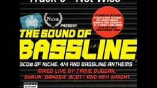 Track 6  Not Wise  The Sound Of Bassline [upl. by Itsyrc]