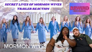 The Secret Lives of Mormon Wives  Official Trailer REACTION  REWIND The Podcast [upl. by Gareth]