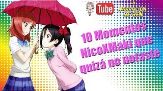 10 Momentos NicoXMaki que quizá ignoraste [upl. by Cutter]