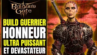 Baldurs Gate 3 BUILD HONNEUR  Guerrier DÉVASTATEUR 100 Carnage  Build BG3 FR Laezel  Custom [upl. by Nishi]